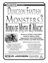 GURPS Dungeon Fantasy Monsters 3