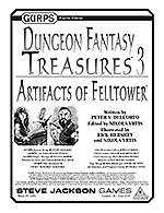 GURPS Dungeon Fantasy Treasures 3: Artifacts of Felltower – Cover